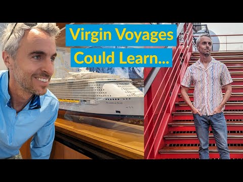 Virgin Voyages Could Learn from Royal Caribbean TOO! What Virgin did NOT Get Right.