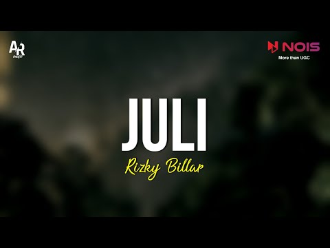 Juli - Rizky Billar (LIRIK)