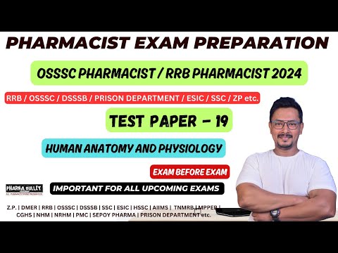 TEST - 19 / PHARMACIST EXAM PREPARATION / OSSSC PHARMACIST EXAM 2024 / RRB / DSSSB / SSC / PRISON