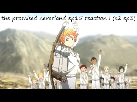 BIG DEMON COCKS~the promised neverland ep15 reaction ! (s2 ep3)