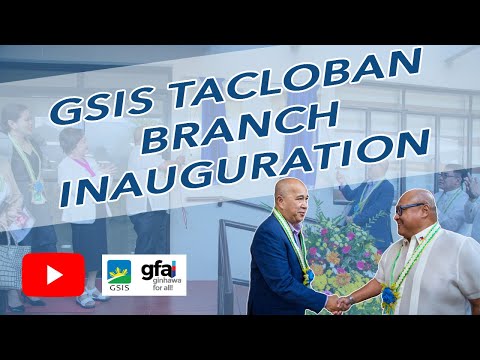 GSIS Inaugurates Tacloban Branch After Restoration