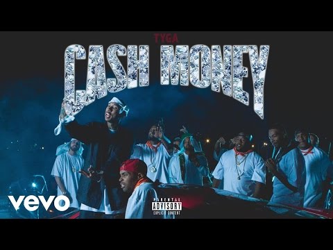 Tyga - Cash Money (Audio)