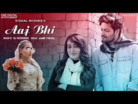 Aaj Bhi Mashup | DJ Goddess Remix | Vishal Mishra | Amir Visual