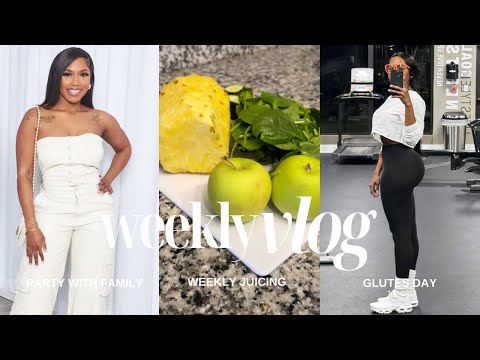 WEEKLY VLOG: LIVING A BALANCED LIFE + HOW I JUICE WEEKLY + BBL MAINTENANCE AFTER 3 YEARS + PARTYING