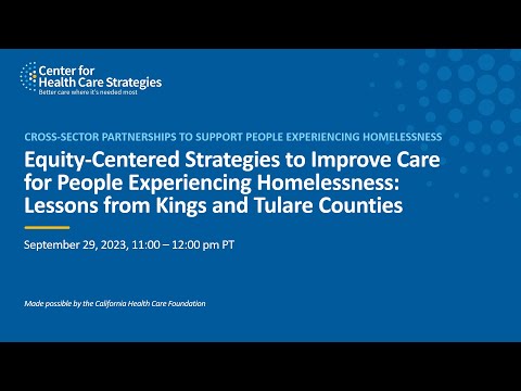 Equity-Centered Strategies to Improve Care for People Experiencing Homelessness