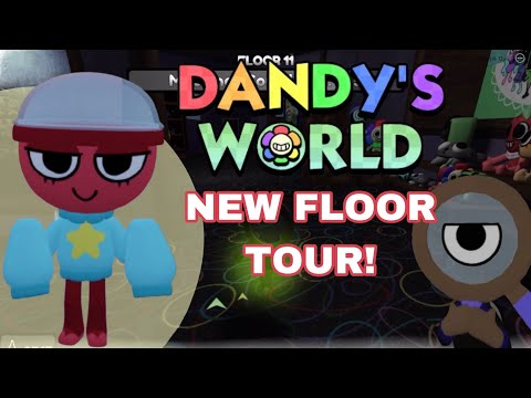 New Floor in Dandy’s World! 🌸