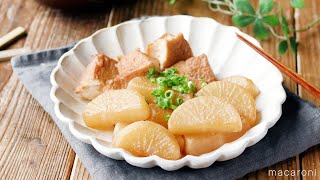 [Boiled radish and fried tofu] Warm side dishes! Also for radish consumption ♪ ｜ macaroni