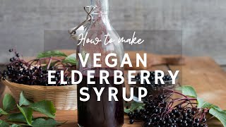 How To Make Homemade Vegan Elderberry Syrup | Instant Pot or Stove Top