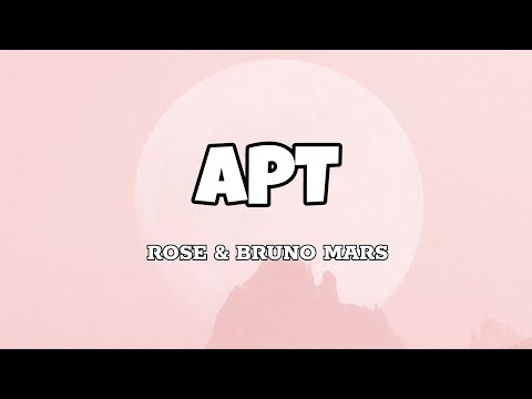 APT - Rose & Bruno Mars (Lyrics)