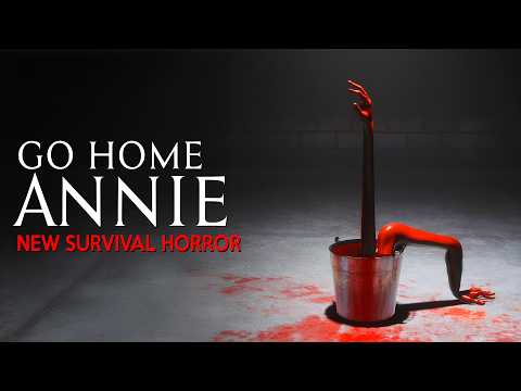 GO HOME ANNIE First 1 Hour Gameplay | SCP SURVIVAL Horror Thriller coming in 2024