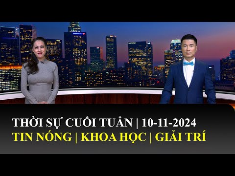 Thời Sự Cuối Tuần | 10/11/2024 | FULL🔴