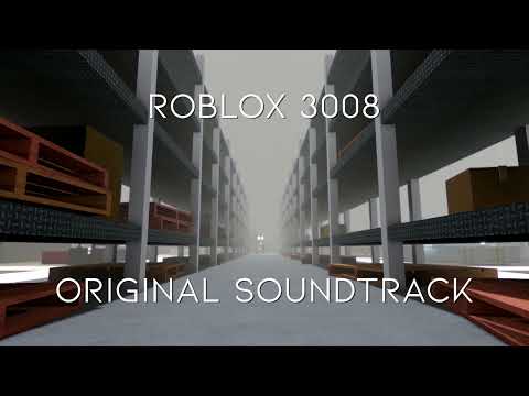 Roblox 3008 OST - 5.0