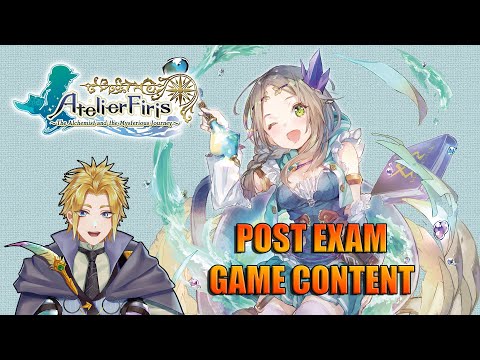 Post Alchemy Exam Game Content!【Atelier Firis】