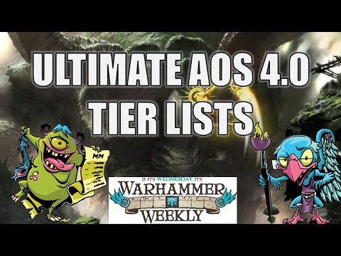 ULTIMATE AoS 4.0 Tier List - Warhammer Weekly 08072024