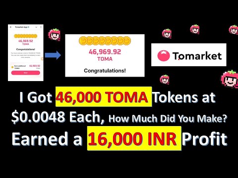 I Got 46,000 TOMA Tokens at $0.0048 Each! Earned a 16,000 INR Profit 💸 - How Much Did You Make?