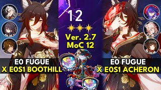 E0 Fugue x Boothill & Acheron | Memory of Chaos Floor 12 3 Stars | Honkai: Star Rail 2.7