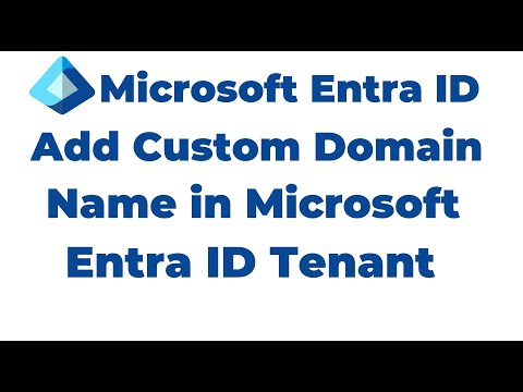 5. How to Add Custom Domain Name in Microsoft Entra ID Tenant