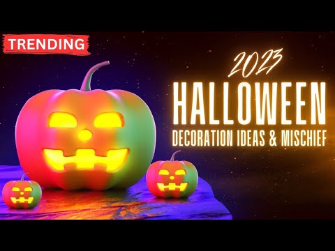 2023 Halloween Decorations & Mischief