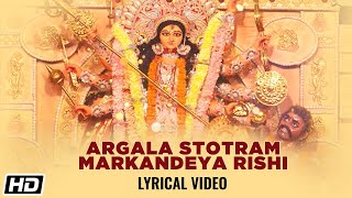 Argala Stotram - Markandeya Rishi - Lyrical Video - Shweta Pandit - Shradha Pandit - Devotional Song