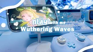 【play with me】🌼 鳴潮 🌼/激アツと聞いて戻ってきた右も左もわからない復帰勢の60分【Wuthering Waves】 60min of game play┊jp dub, Pixel9