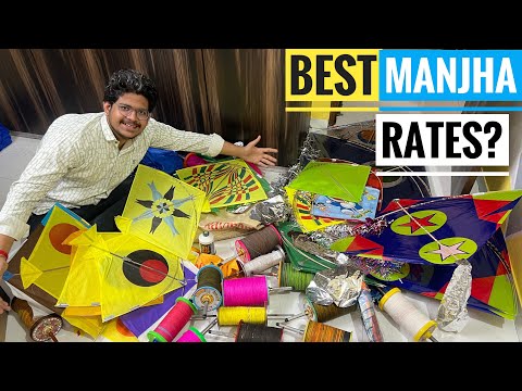 Uttrayan Best Manjha And Kites Rates 2024 Big kites Rates ? best majha To purchase