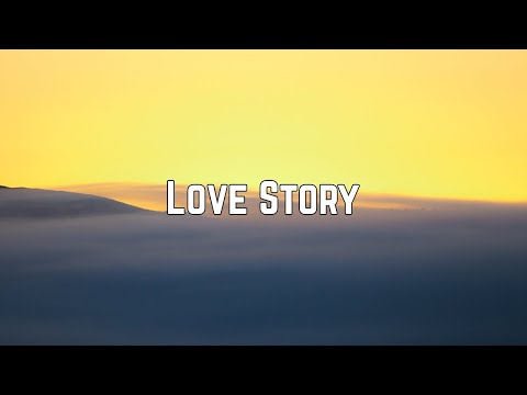 Taylor Swift - Love Story (Taylor’s Version) (Lyrics)