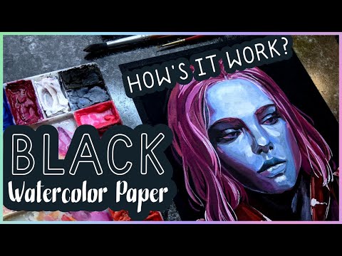 Painting on BLACK Watercolor Paper (here's what I discovered)