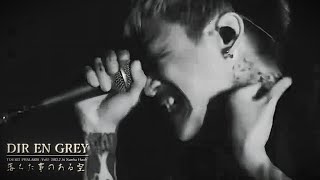 DIR EN GREY  -  落ちた事のある空 (Ochita Koto no Aru Sora)【TOUR22 PHALARIS -Vol.I- 2022.7.16 Namba Hatch】