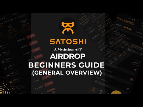 Satoshi Airdrop For Beginners - Lesson 2 (General overview)