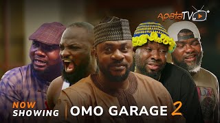 Omo Garage 2 Yoruba Movie 2024 Drama Odun Adekola, Sanyeri,Itele,Amuda Eko,Bakare Zainab,Ope Okunola