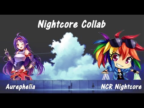 Nightcore Collab - NCR Nightcore/Aurephelia「16 Min Mix」