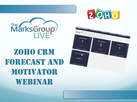 Zoho CRM Forecast and Motivator Webinar