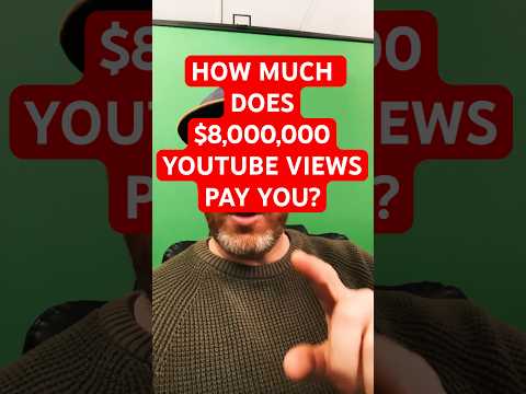 How Much Does 8,000,000 YouTube Views Pay You? #shorts