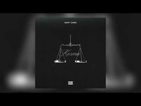 Baby Gang - Karma (Official Audio)