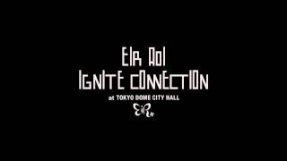 Eir Aoi Special Live  ~IGNITE CONNECTION~ [FULL CONCERT]