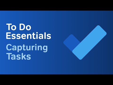 Microsoft To Do | How to Capture Tasks