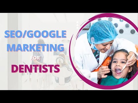 Digital Marketing for Dentists 😬 (Dental SEO Strategies)