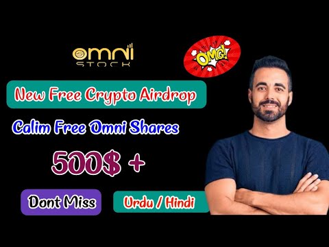 New Free Crypto Airdrop 2023 | Claim free Omni shares | instant withdraw | Omni stock