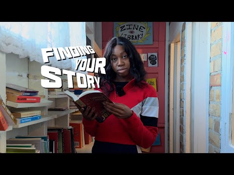 How To: Finding Your Story