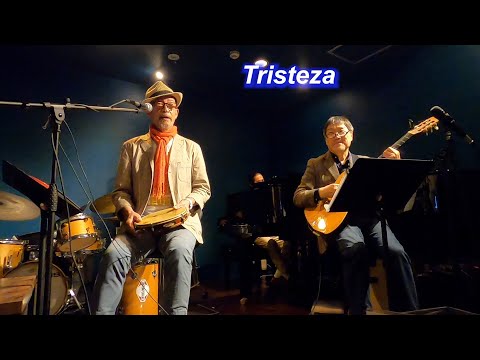 サンバ名曲！  　Tristeza／Live＠JAZZ CHICKa