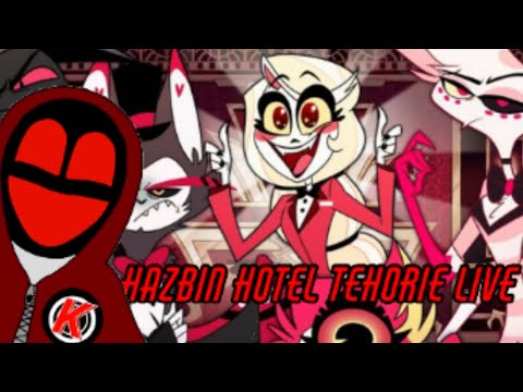 🔴 LIVE tehorie hazbin hotel 🔴