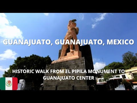 El Pipila de Guanajuato y  Guanajuato Centro