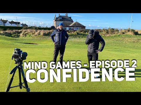 Mind Games - Episode 2  Confidence on the Golf Course