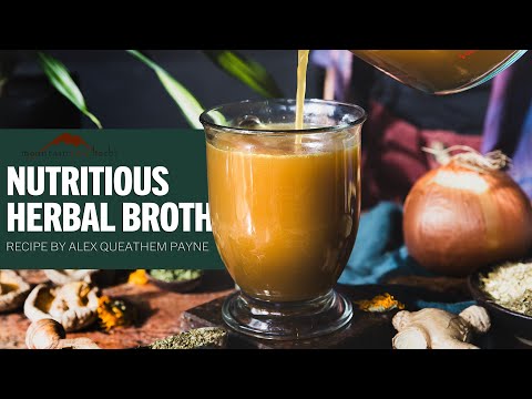 Nourishing Herbal Broth Recipes