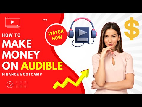 Make Money on Audible - Step by Step Guide To Making Money On Amazon ACX (2022)