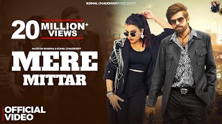 Mere Mittar - Official Video | Masoom Sharma, Komal Chaudhary, Aprajeet T | New Haryanvi Songs 2024