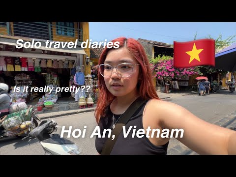 HOI AN, VIETNAM SOLO TRAVEL VLOG - The best city in Vietnam!? SE Asia #5