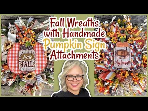 Fall Wreaths 🍂 with Handmade Pumpkin Sign Attachments