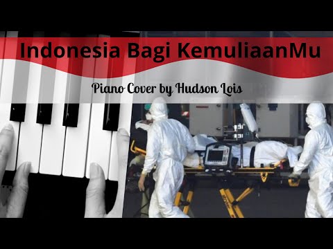 Indonesia Bagi KemuliaanMu-Julita Manik & Philip Mantofa (Piano Cover by Hudson Lois)