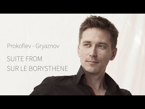 Prokofiev. On The Dnieper (Sur le Borysthene) - Suite for piano by Vyacheslav Gryaznov